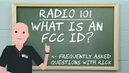 Radio 101 - What is an FCC ID?