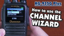 Video - How to use the Channel Wizard on the Wouxun KG-935G Plus