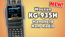 Video Introduction to the Wouxun KG-935H Tri-Band Ham Radio